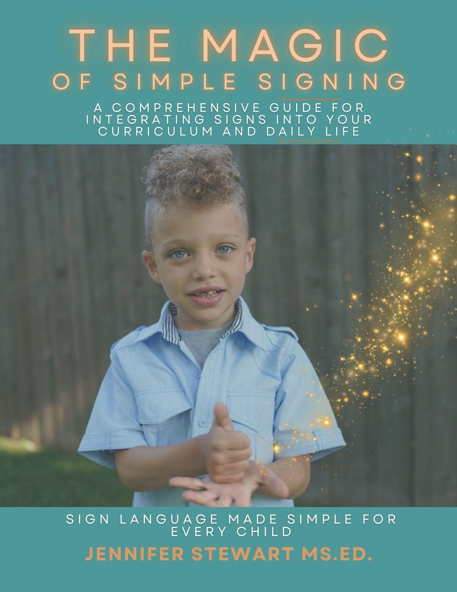 The Basics of Simple Signing and Building Connection Through Hands, He ...